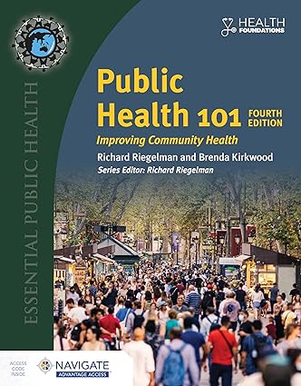 Public Health 101: Improving Community Health 4th Edition - Epub + Converted Pdf